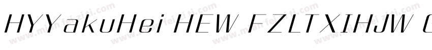 HYYakuHei HEW FZLTXIHJW GB1 0字体转换